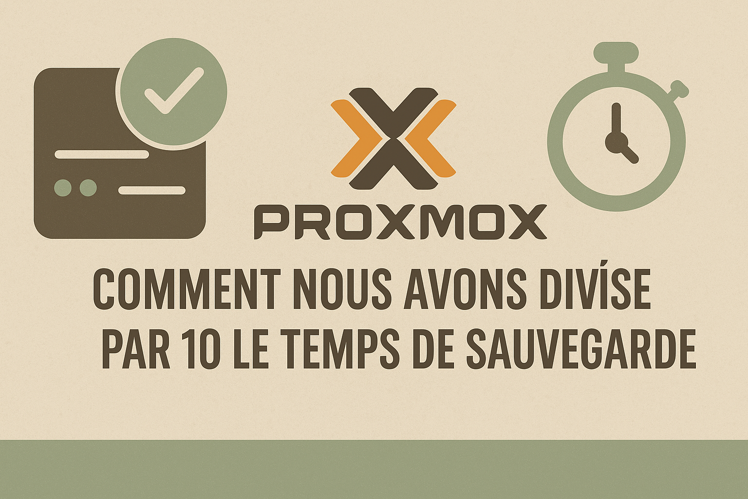 Comment diviser le temps de backup par 10 avec Proxmox Backup Server